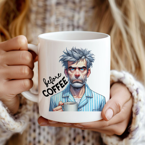 Before coffee funny mug 11oz Ceramic